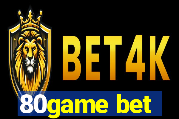 80game bet